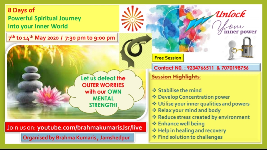 7th to 14thMay 7.30pm to 9.00pm : Powerful Spritual Journey into your inner World